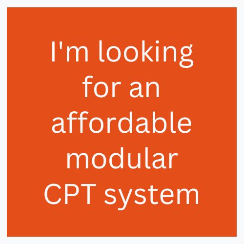 affordable modular CPT system
